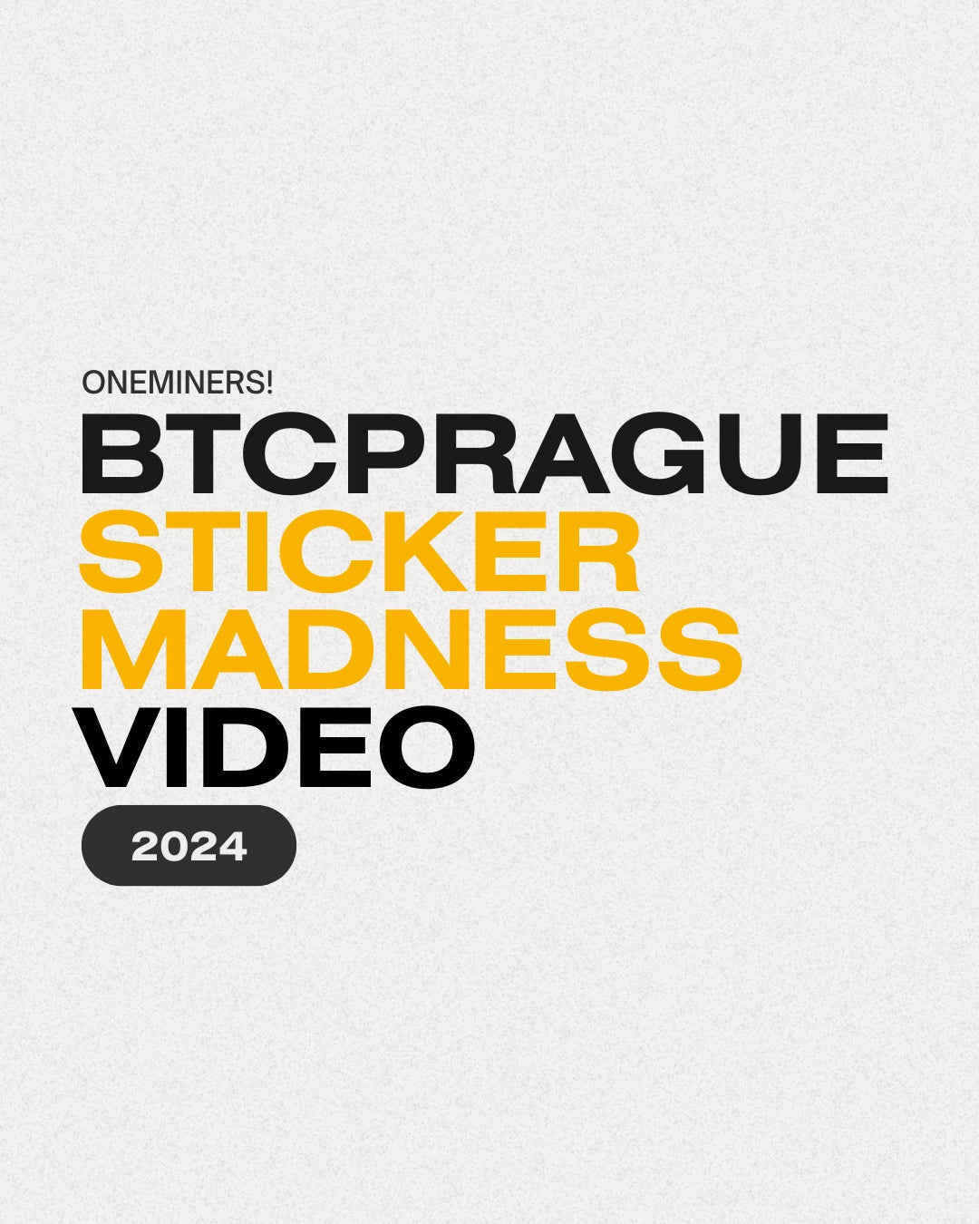 OneMiners BTC Prague - Sticker Madness