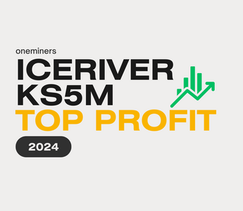 IceRiver KS5M: The Most Profitable ICERIVER Miner